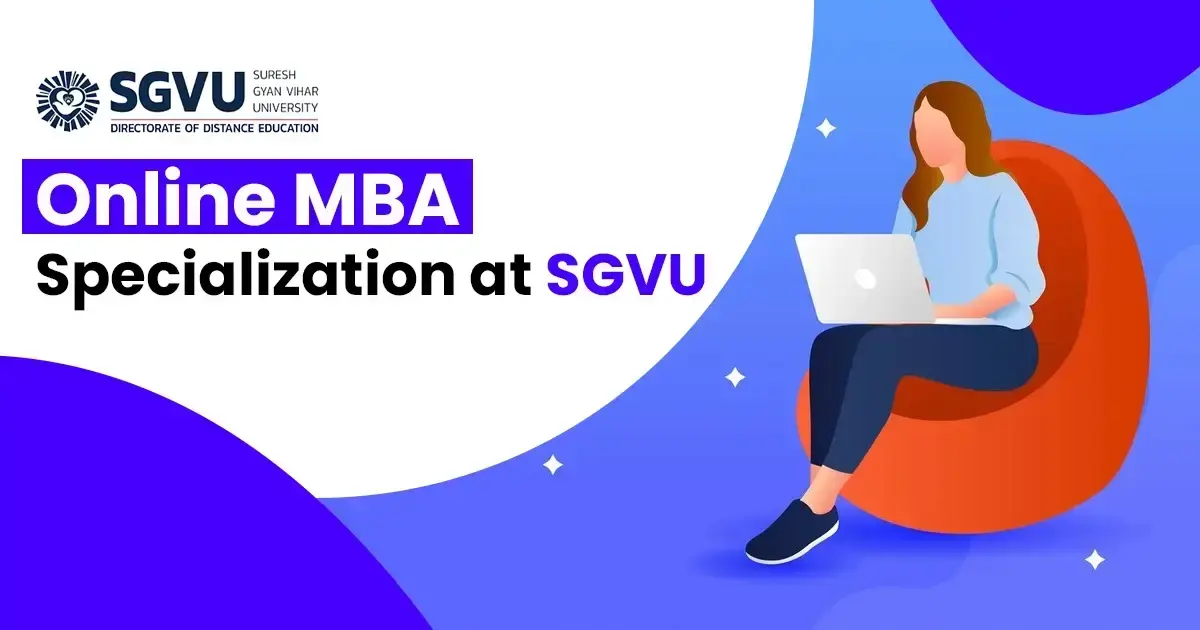 Online MBA Specialization at SGVU 