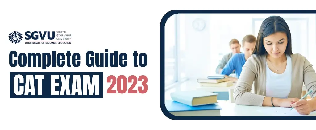Complete Guide To  CAT EXAM 2023