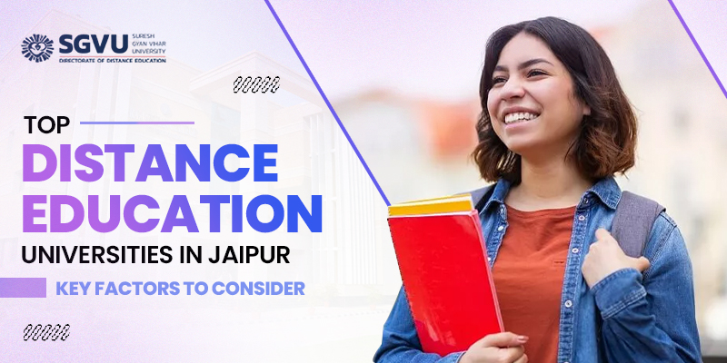 top-distance-education-universities-jaipur-key-factors-consider